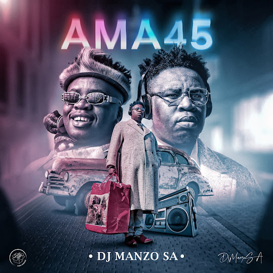DJ Manzo SA - Anthem On 45