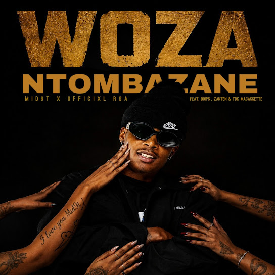 Mid9t - Woza Ntombazane
