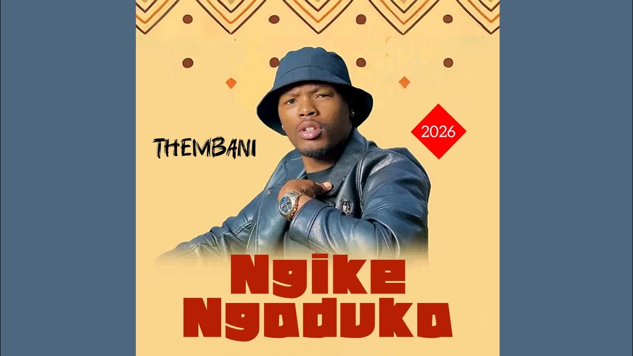 Ngike Ngaduka - Thembani