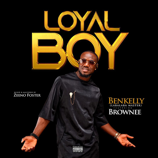 Benkelly - LoyalBoy